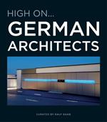 High on...German architects