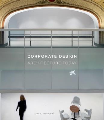 Office design. Architecture today - Oriol Magrinya - copertina