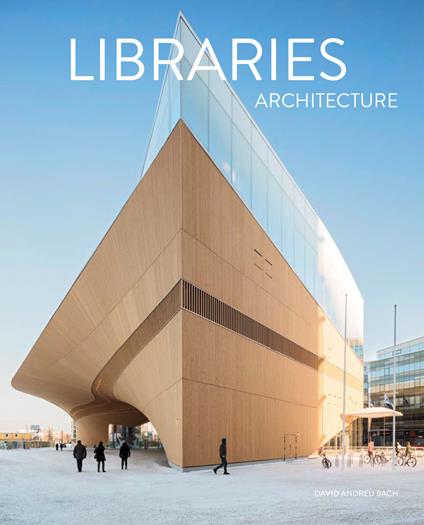 Libraries. Architecture - David Andreu Bach - copertina