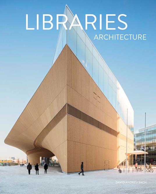 Libraries. Architecture - David Andreu Bach - copertina