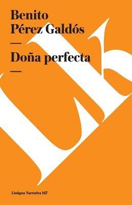 Do?a Perfecta - Benito P?rez Gald?s - cover