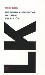 Historia Elemental de Cuba. Selecci?n