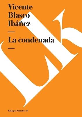 condenada - Vicente Blasco Ib??ez - cover