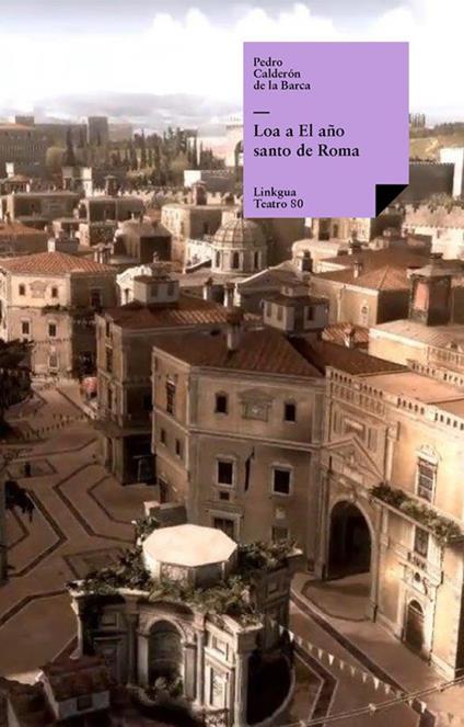 Loa a El año santo de Roma