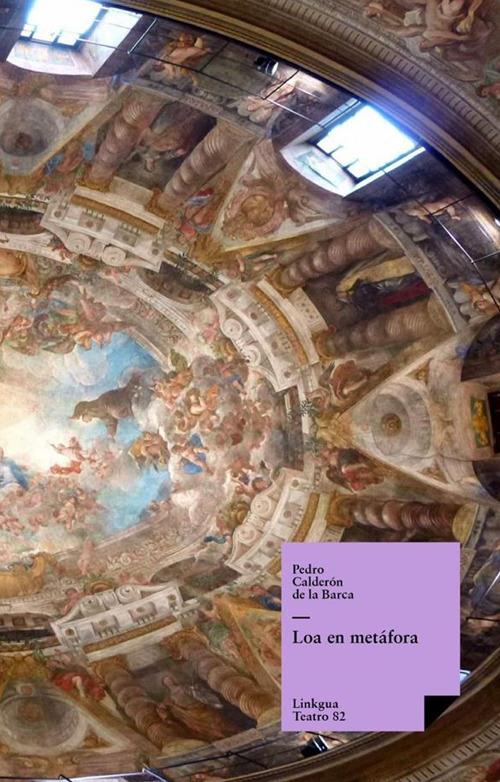 Loa en metáfora de la piadosa hermandad del refugio discurriendo por calles y templos de Madrid