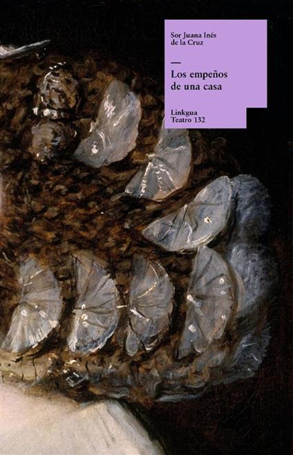 Los empeños de una casa