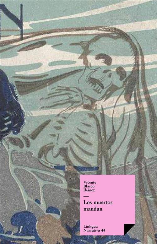 Los muertos mandan