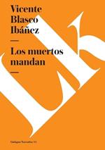 muertos mandan