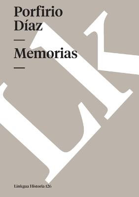 Memorias - Porfirio Diaz - cover