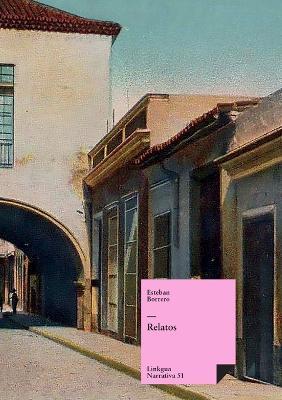 Relatos - Esteban Borrero Echeverría - cover