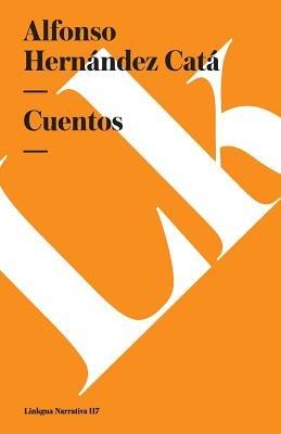 Cuentos - Alfonso Hern?ndez Cat? - cover