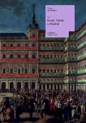 Desde Toledo a Madrid - Tirso De Molina - cover