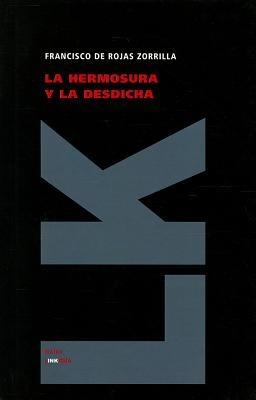 La hermosura y la desdicha - Francisco de Rojas Zorrilla - cover