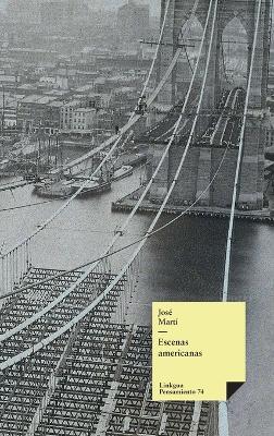 Escenas americanas - José Martí Y Pérez - cover