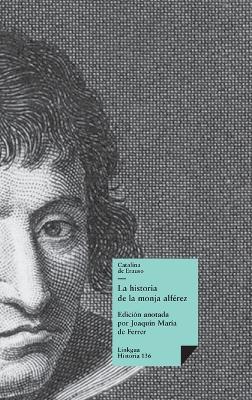 La historia de la monja alférez - Juan Perez De Montalban - cover