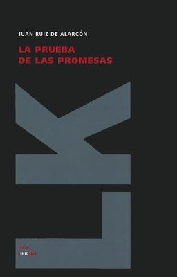 La prueba de las promesas - Juan Ruiz de Alarcón - cover