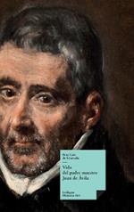 Vida del padre maestro Juan de Ávila