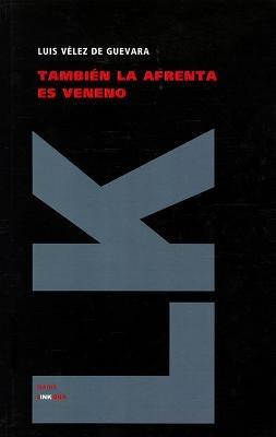 También la afrenta es veneno - Luis Vélez de Guevara - cover