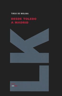 Desde Toledo A Madrid - Tirso De Molina - cover