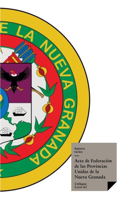 Acta de Federación de las Provincias Unidas de la Nueva Granada