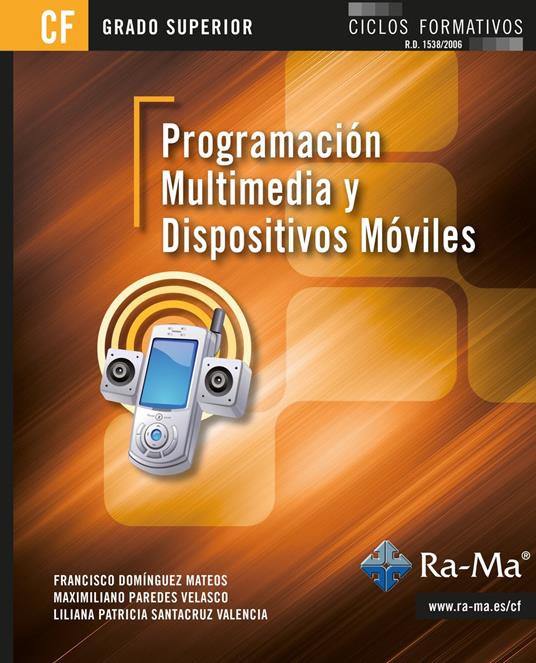 Programación multimedia y dispositivos móviles (GRADO SUPERIOR)