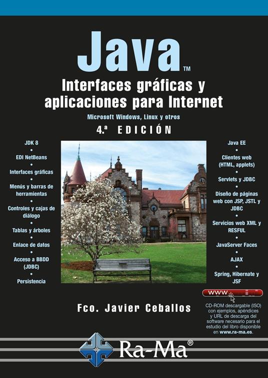 JAVA. Interfaces gráficas y aplicaciones para Internet (4ª Edición)