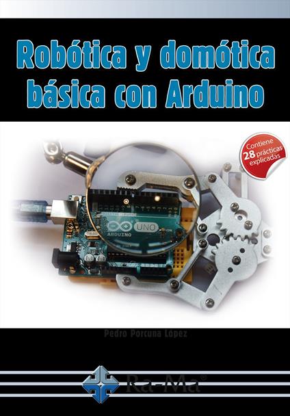 Robótica y domótica básica con Arduino