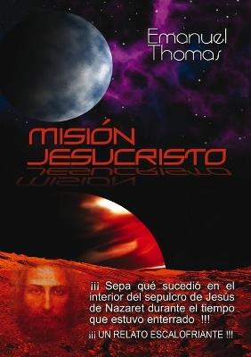 Misión Jesucristo - Emanuel Thomas - cover
