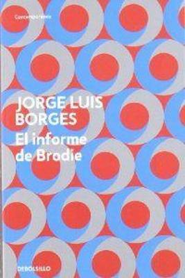 El informe de Brodie - Jorge Luis Borges - cover