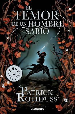 El temor de un hombre sabio / The Wise Man's Fear - Patrick Rothfuss - cover