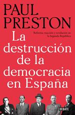 La destrucción de la democracia en España