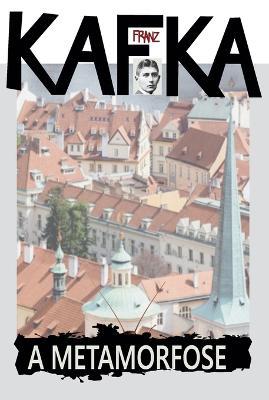 A Metamorfose - Franz Kafka - cover