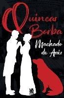 Quincas Borba - Machado De Assis - Machado de Assis - cover