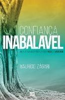 Confianca inabalavel: Um livro para quem quer vencer o medo e a ansiedade - Mauricio Zagari - cover