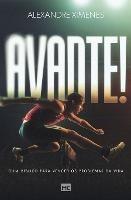 Avante!: Guia biblico para vencer os problemas da vida - Alexandre Ximenes - cover