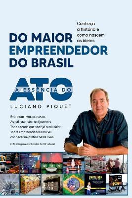 A Essência Do Ato - Piquet Luciano - cover