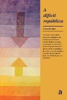 A dificil republica - Gabriel Cohn - cover