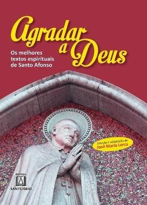 Agradar a Deus - Santo Afonso - cover