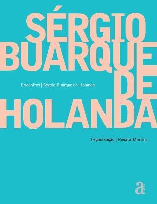 Sergio Buarque de Holanda - Encontros - Sergio Buarque Holanda - cover