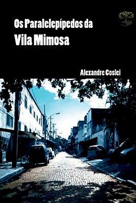 Os Paralelepípedos Da Vila Mimosa - Coslei Alexandre - cover