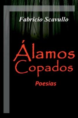 Álamos Copados - Fabricio Scavullo - cover