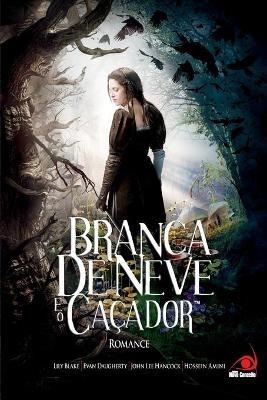 Branca de Neve e o Cacador - Lily Blake - cover