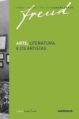 Arte, Literatura e os artistas - Sigmund Freud - cover
