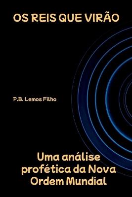 Os Reis Que Vir?o - Filho P - cover