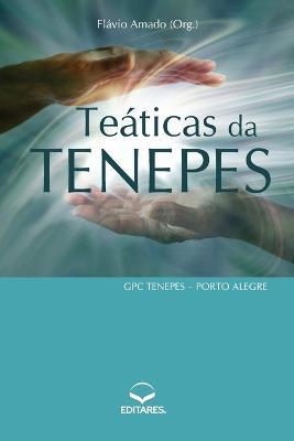 Teaticas da Tenepes: GPC Tenepes - Porto Alegre - Flavio (Autor) Amado - cover