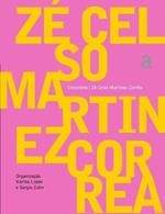 Ze Celso Martinez Correa - Encontros