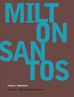 Milton Santos - Encontros
