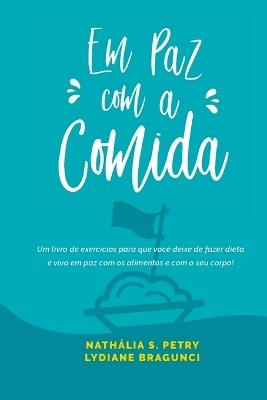 Em Paz Com A Comida - Petry Nath?lia - cover