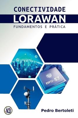 Conectividade Lorawan - Bertoleti Pedro - cover