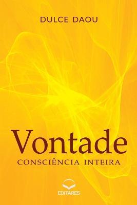 Vontade: Consciencia Inteira - Dulce Daou - cover